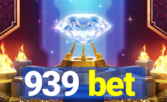 939 bet